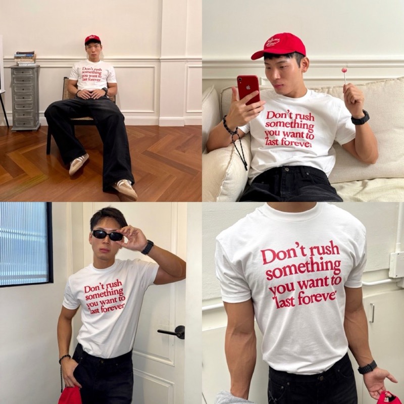 Don't rush something you want to last forever BABY TEE